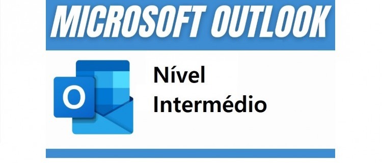 MICROSOFT OUTLOOK | Nível Intermédio